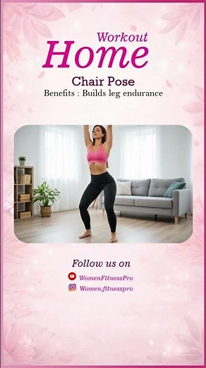 Chair Pose | Home Workout – Strengthen Legs & Improve Lower Body Stability