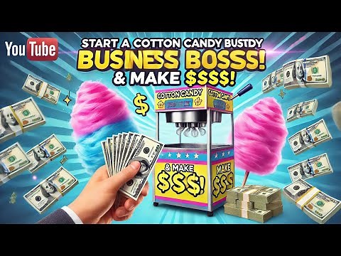 How to Start a Cotton Candy Business in 2025 (Make $500 WEEKLY)