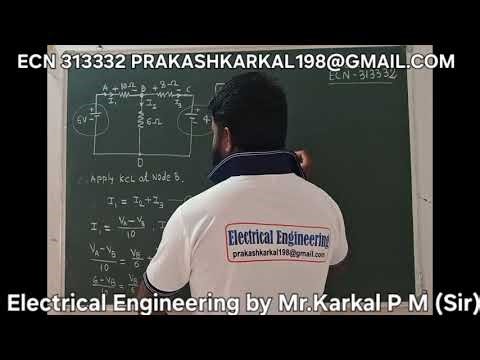 ECN 313332 KCL-1 Problem. Node Analysis Network Reduction Method for DC Circuits.