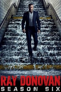 Ray Donovan - Season 6 Summary, Trailer, Cast, and More