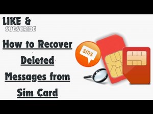 How to Recover Deleted Messages from Sim Card