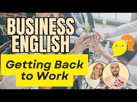 📈 Business English: Useful Workplace Phrases for Busy Teams (Returning After a Break) - US / UK