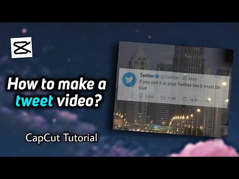 Tweet Video Making - CapCut Video Editor