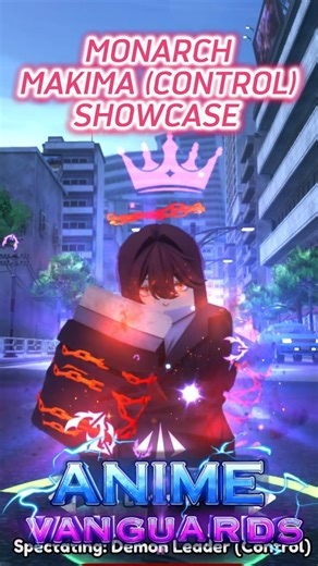 Monarch Makima (Control) Showcase | Anime Vanguards Roblox