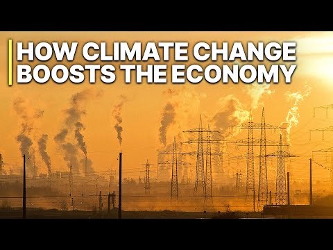How Climate Change Boosts The Economy | The Hidden Money in Fighting Global Warming!