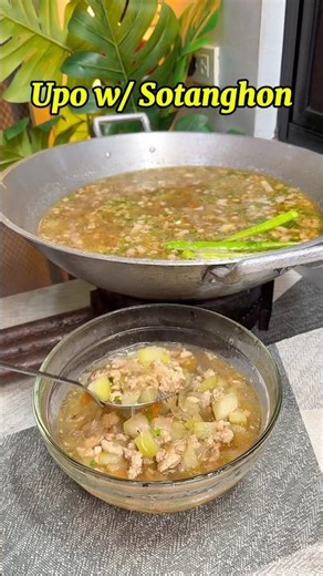 Upo with Sotanghon (My Version) Easy Filipino Vegetable Soup Recipe w/ Ground pork #ulam #ulamideas
