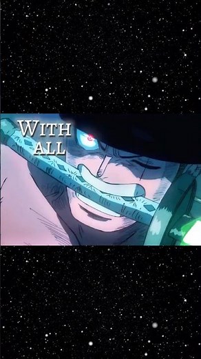 Zoro edit - I’ll make a man out of you [EDIT/AMV]