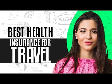 Best Health Insurance For Travel In 2025 | Ultimate Travel Insurance Guide