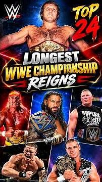 Top 24 Longest WWE Championship Reigns in History! 🏆 #Shorts