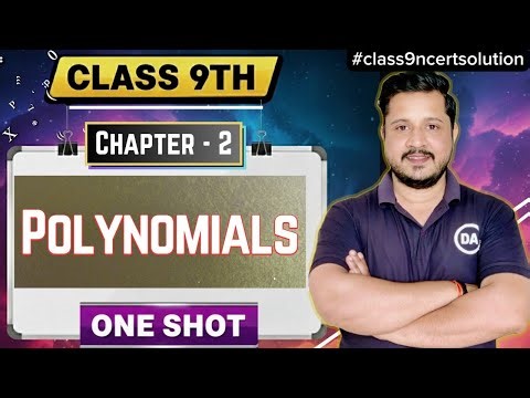 Class 9 Maths Chapter 2 Polynomials One Shot | Introduction + NCERT Exercise | CBSE 2025