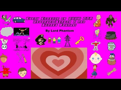Every Episode of (1998) PPG(Season 6 and Season Finale) Reviewed