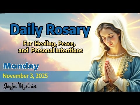 Daily Rosary Monday November 3, 2025 Joyful Mysteries- Pray with us. We will pray for you