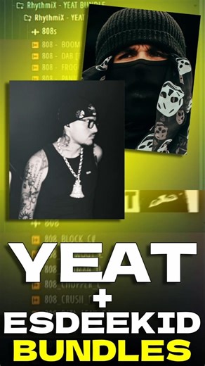 Yeat Bundle + ESDEEKID Bundle together, Esdeekid Drum Kit x Jerk Drum Kit x Hoodtrap Drum Kit