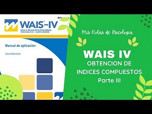 Wais IV: Obtención de índices compuestos