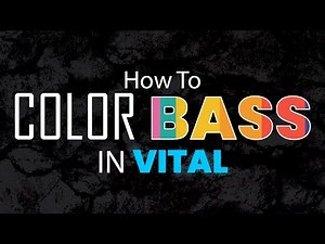 HOW TO COLOR BASS WITH VITAL | Music Production Tips