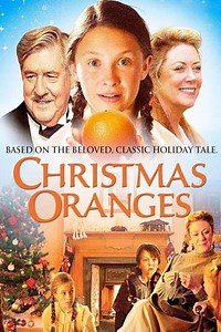 Christmas Oranges (2012) - Movie