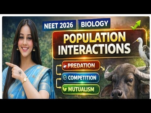Population Interactions Class 12 Biology | Organisms and Populations | Target NEET 2026