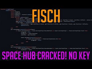 FISCH SPACE HUB CRACKED - KEY SYSTEM REMOVED - USE BEFORE PATCH! FREE AUTO FARM SCRIPT