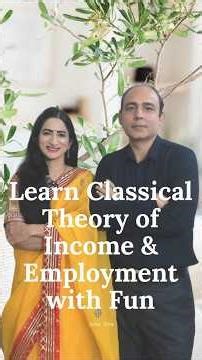 Learn Classical Theory of Income & Employment with Fun #economics #ugcnet #classicaltheory #income