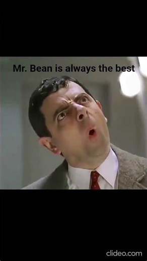 Mr. Bean is always the best