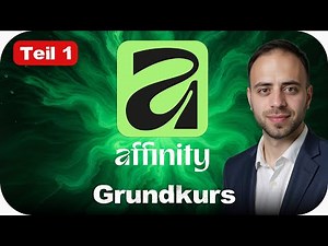 Affinity V3 for Beginners – Basic Course Tutorial for Beginners (German) – Part 1