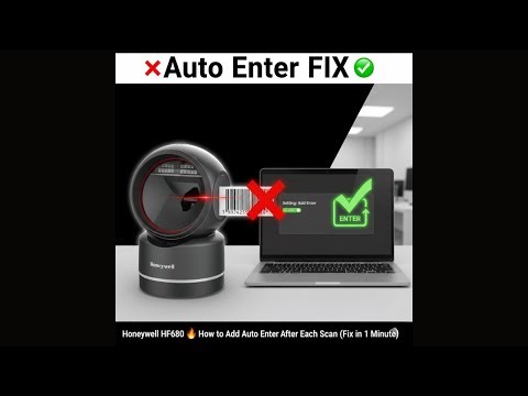Honeywell HF680 How to Add Auto Enter After Each Scan (Fix in 1 Minute)