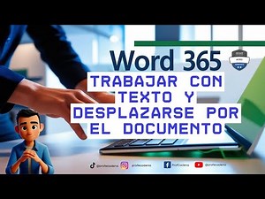 Curso de Word 365 desde Cero Navegación eficiente y manejo de texto en tu documento
