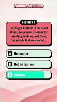 Famous Inventors Quiz Trivia