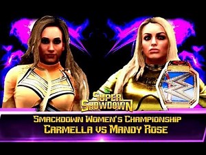 WWE 2K19 - CARMELLA VS MANDY ROSE [FOR THE SD WOMENS CHAMPION] | SUPER SHOWDOWN