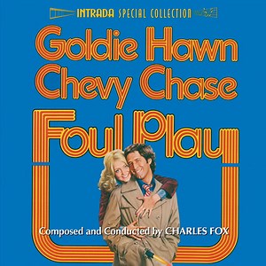 Charles Fox - Foul Play (Music From The Motion Picture)
