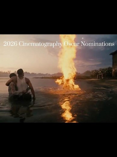 The 2026 Oscars Nominations For Best Cinematography