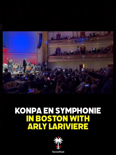 facesofhaiti @faceofhaiti HAITIAN EXCELLENCE | Arly Larivière and Nu-Look delivered a triumphant edition of “Konpa en Symphonie” at Boston Symphony Hall on Sunday, November 16, 2025. The landmark concert, which fused konpa’s rhythmic pulse with full orchestral arrangements, drew a packed audience and marked a new milestone in the genre’s evolution. The evening unfolded as an elegant cultural moment, blending Caribbean energy with classical precision. The performance confirmed the vision Larivièr