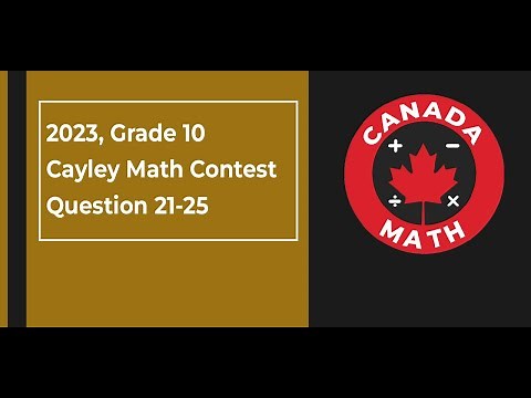 2023, Grade 10, Cayley Math Contest | Questions 21-25