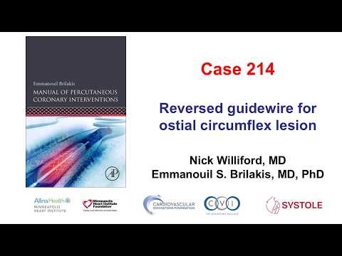 Case 214: Manual of PCI - Reversed guidewire for an ostial circumflex lesion
