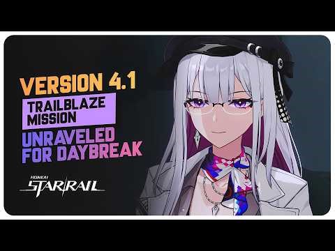 Honkai Star Rail Version 4.1 Trailblaze Mission Main Story Quest (Full Playthrough)