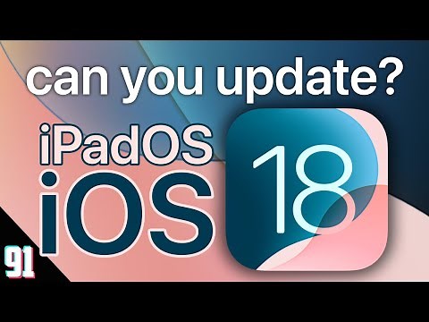 iOS 18 Supported Devices - Can you update? (iPhone & iPad)