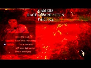 Gamers Rage Compilation Part 194