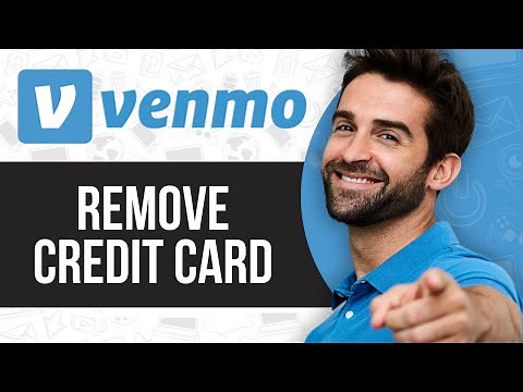 How to Remove Credit Card From Venmo