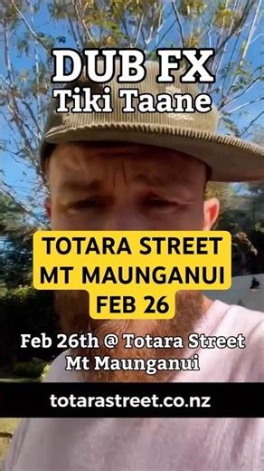 Dub FX ❌ Tiki Taane live and onstage together at Totara Street / Mt Maunganui / Feb 26th
