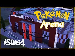 The Sims 4 - Let's Build a Pokemon Arena (Part 1)