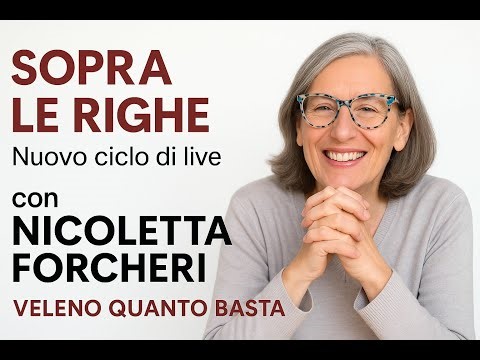 SOPRA LE RIGHE con Nicoletta Forcheri 17 puntata