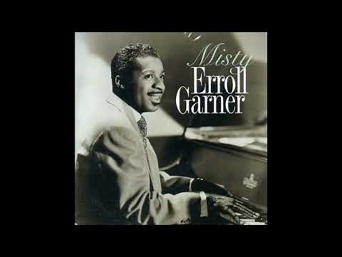 Erroll Garner- Misty