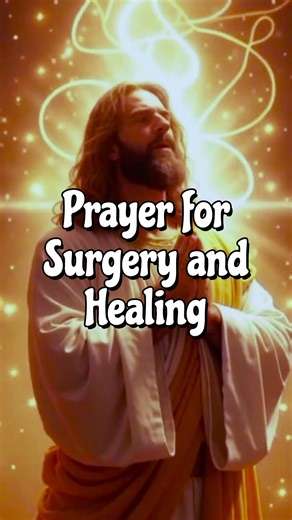 Prayer for Surgery and Healing