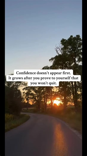 Earn your confidence. ##onestepforwarddaily##keepgoing##selfdiscipline##progressoverperfection##confidence