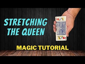 Stretching The Queen - Magic Card Trick Tutorial