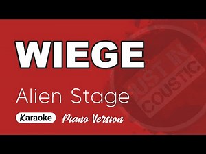 Wiege - ALIEN STAGE (Karaoke) Piano Version