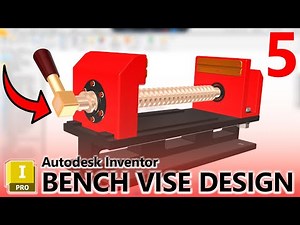 Autodesk Inventor - Design & Assembly of a Bench Vise - Full Tutorial