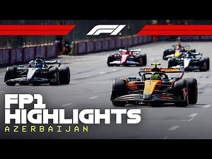 FP1 Highlights | 2025 Azerbaijan Grand Prix