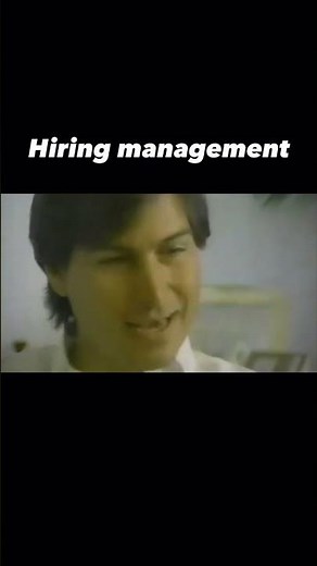 Steve Jobs – On Hiring Professional Management #hiringmanagers #management
