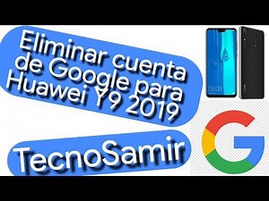 Frp Eliminar o Quitar cuenta Google Huawei Y9 2019/Jkm Lx3/Sin TalkBack/sin PC/Método 2 Android 8, 9
